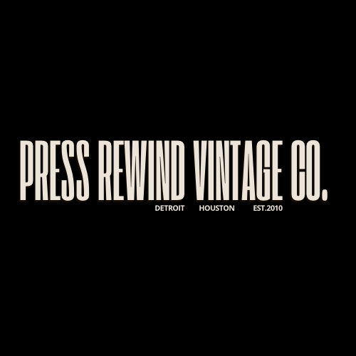 PRESS REWIND VINTAGE CO .